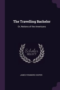 The Travelling Bachelor