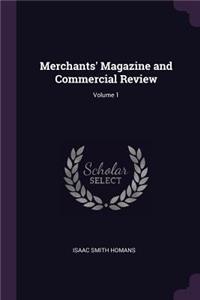Merchants' Magazine and Commercial Review; Volume 1