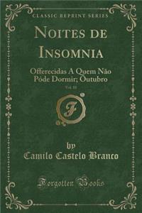 Noites de Insomnia, Vol. 10
