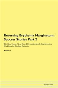 Reversing Erythema Marginatum