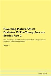 Reversing Mature Onset Diabetes of the Y