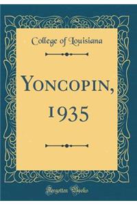 Yoncopin, 1935 (Classic Reprint)