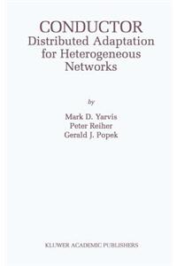 Conductor: Distributed Adaptation for Heterogeneous Networks