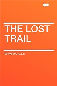 The Lost Trail