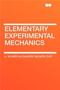 Elementary Experimental Mechanics
