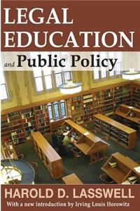 Legal Education and Public Policy