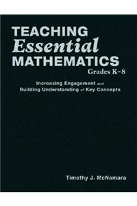 Teaching Essential Mathematics, Grades K-8