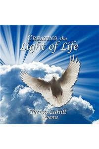 Creating the Light of Life