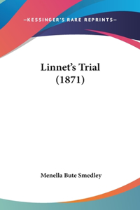 Linnet's Trial (1871)