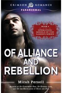 Of Alliance and Rebellion