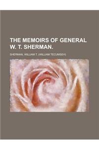The Memoirs of General W. T. Sherman Volume II