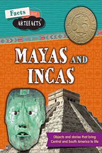 Facts and Artefacts: Mayas and Incas