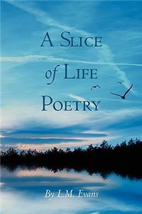 Slice of Life Poetry