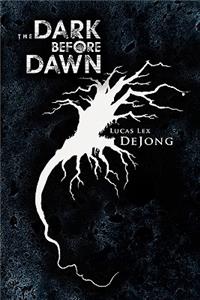 Dark Before Dawn