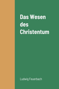 Das Wesen des Christentum