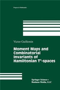 Moment Maps and Combinatorial Invariants of Hamiltonian Tn-Spaces