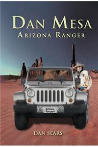 Dan Mesa Arizona Ranger