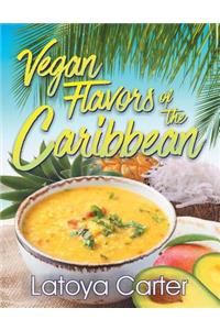 Vegan Flavors of the Caribbean