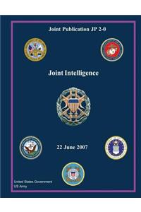 Joint Publication JP 2-0 Joint Intelligence 22 June 2007
