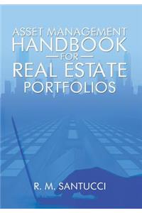 Asset Management Handbook for Real Estate Portfolios