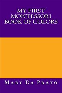 My First Montessori Book of Colors