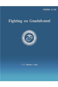 Fighting on Guadalcanal