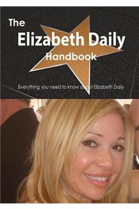 Elizabeth Daily Handbook - Everything You Need to Know about Elizabeth Daily