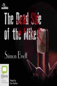 The Dead Side of the Mike