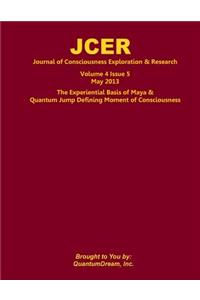 Journal of Consciousness Exploration & Research Volume 4 Issue 5