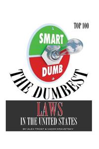 The Dumbest Laws in the United States