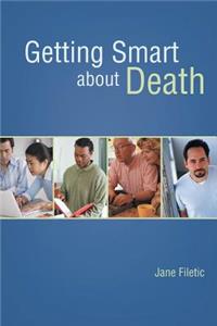 Getting Smart about Death