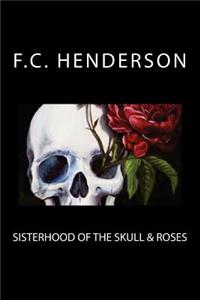 Sisterhood of the Skull & Roses