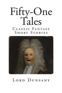 Fifty-One Tales
