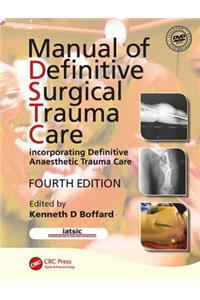 Manual of Definitive Surgical Trauma Care, Fourth Edition