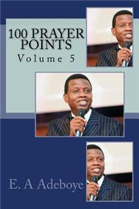 100 Prayer Points (Volume 5)