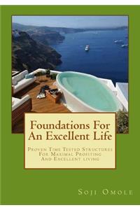 Foundations for An Excellent Life