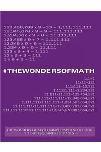 The Wonders of Math Graph Paper Notebook 1/2 inch squares 120 pages