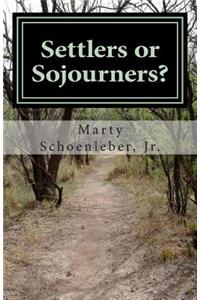 Settlers or Sojourners?: Meditations in Christian Identity