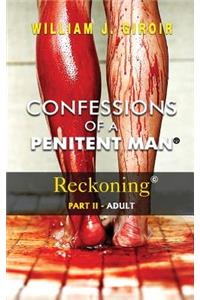 Confessions of a Penitent Man - Part 2