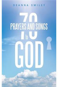 70 Prayers and Songs to God