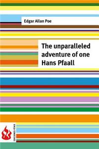 unparalleled adventure of one Hans Pfaall