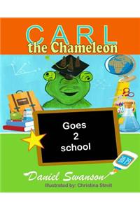 Carl the Chameleon Goes to School