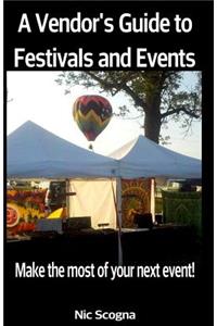 Vendor's Guide to Festivals and Events