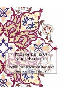 Propos de Jesus Sur L?Ethique