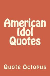 American Idol Quotes