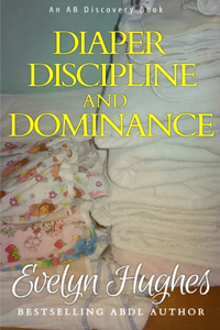 Diaper Discipline and Dominance