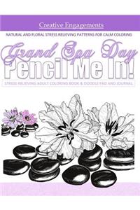 Grand Spa Day NATURAL AND FLORAL STRESS RELIEVING PATTERNS FOR CALM COLORING