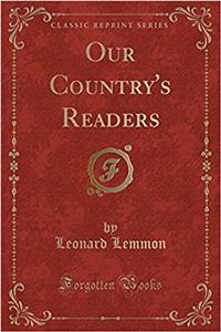 Our Country's Readers (Classic Reprint)