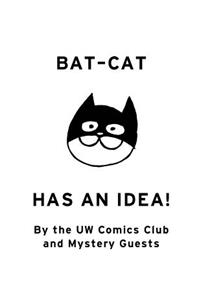 Bat-Cat Has an Idea!