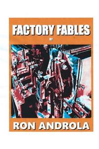 Factory Fables